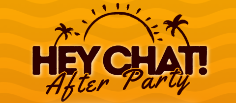 HEY CHAT! After Party | Docklands